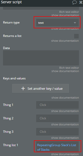 Return typeをtext、Thing list 1にはRepeatingGroup Slack's List of Slacksに設定